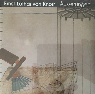 Ernst-Lothar von Knorr, Ulf Hoelscher, Wolfgang Boettcher, Jost Michaels, Ursula Trede-Boettcher, Friedrich Wilhelm Schnurr - Äusserungen download mp3 flac