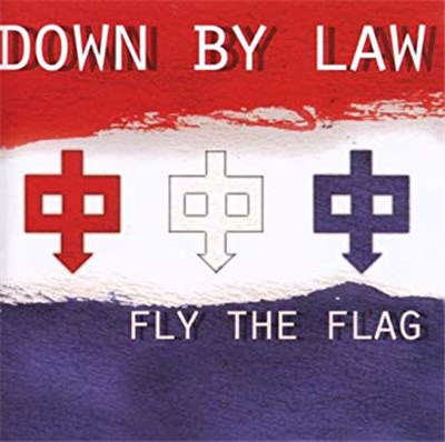 Down By Law - Fly The Flag download mp3 flac