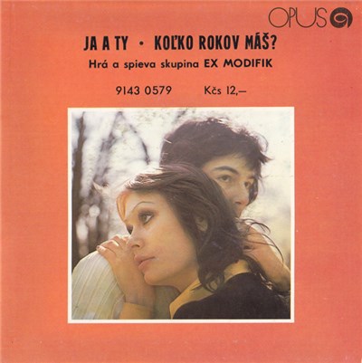 Ex Modifik - Ja A Ty • Koľko Rokov Máš? download mp3 flac