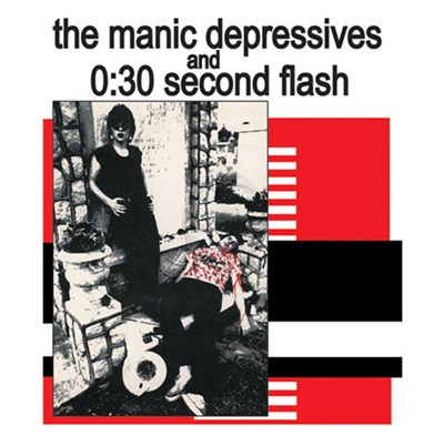 The Manic Depressives / 0:30 Second Flash - Untitled download mp3 flac