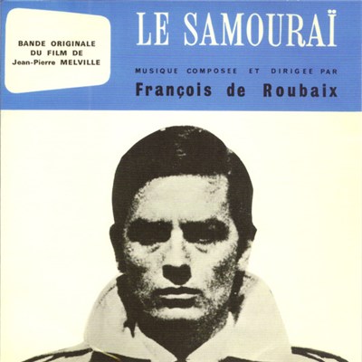 François De Roubaix - Le Samouraï (Bande Originale Du Film) download mp3 flac