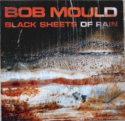 Bob Mould - Black Sheets Of Rain download mp3 flac