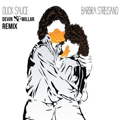 Duck Sauce - Barbra Streisand (Devin Millar Remix) download mp3 flac