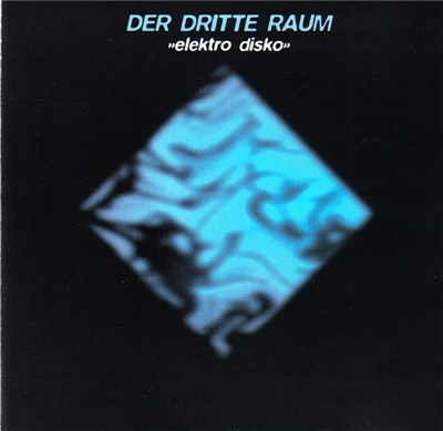 Der Dritte Raum - Elektro Disko download mp3 flac