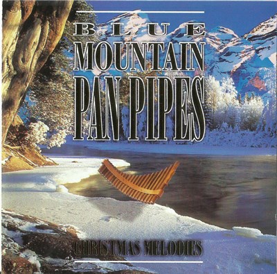 The Blue Mountain Pan Pipe Ensemble - Blue Mountain Pan Pipes - Christmas Melodies download mp3 flac