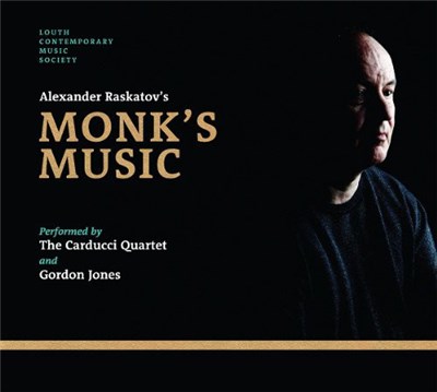 Alexander Rastakov / The Carducci Quartet and Gordon Jones - Monk's Music download mp3 flac