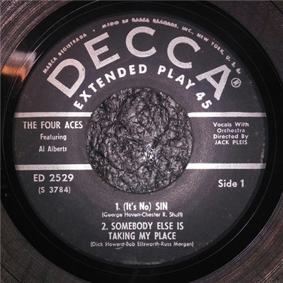 The Four Aces - Have You Ever Been Lonely, There I've Said It Again/(It's No)Sin, Somebody Else Is Taking My Place download mp3 flac