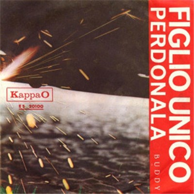 Buddy - Figlio Unico / Perdonala download mp3 flac