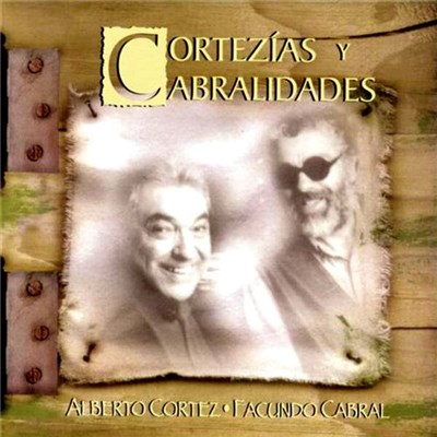 Alberto Cortez & Facundo Cabral - Cortezias Y Cabralidades download mp3 flac