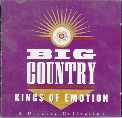 Big Country - Kings Of Emotion: A Diverse Collection download mp3 flac