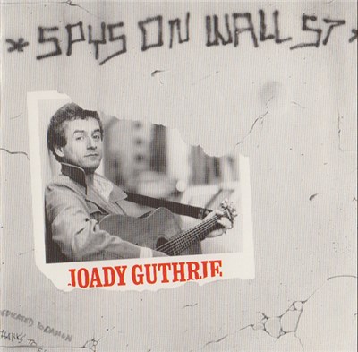 Joady Guthrie - Spys On Wall St download mp3 flac