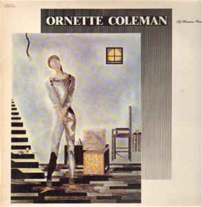 Ornette Coleman - Of Human Feelings download mp3 flac