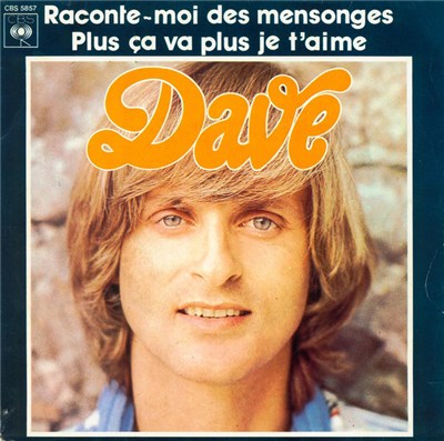 Dave - Raconte-Moi Des Mensonges / Plus Ca Va Plus Je T'Aime download mp3 flac