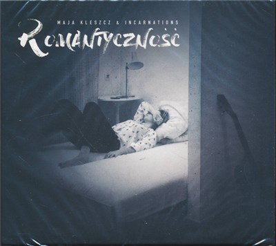 Maja Kleszcz & IncarNations - Romantyczność download mp3 flac