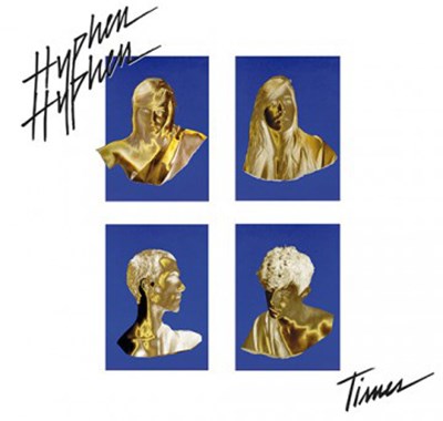 Hyphen Hyphen - Times download mp3 flac
