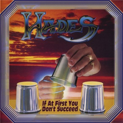 Hades - If At First You Don't Succeed download mp3 flac