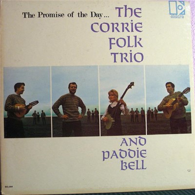 The Corrie Folk Trio, Paddie Bell - The Promise Of The Day... download mp3 flac
