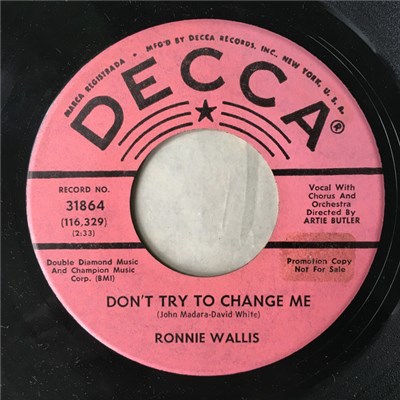 Ronnie Wallis - Don't Try To Change Me / Troublemaker download mp3 flac