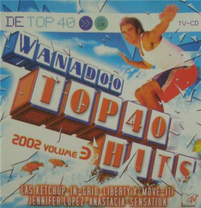 Various - Wanadoo Top 40 Hit 2002 Volume 3 download mp3 flac