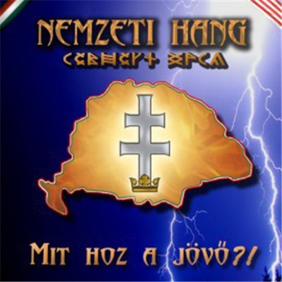 Nemzeti Hang - Mit Hoz A Jövő download mp3 flac