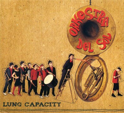 Orkestra Del Sol - Lung Capacity download mp3 flac