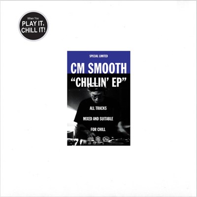 CM Smooth - Chillin' EP download mp3 flac