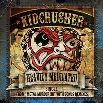 KidCrusher - Heavily Medicated download mp3 flac