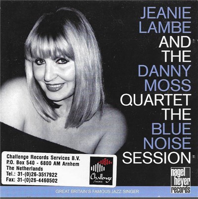 Jeanie Lambe And The Danny Moss Quartet - The Blue Noise Session download mp3 flac
