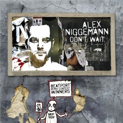 Alex Niggemann - Don't Wait (Beatport Remix Contest Winners) download mp3 flac