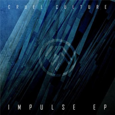 Cruel Culture - Impulse EP download mp3 flac