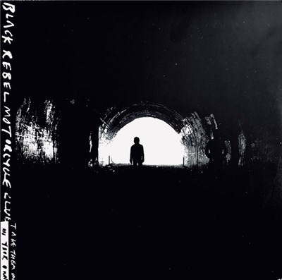 Black Rebel Motorcycle Club - Take Them On, On Your Own download mp3 flac