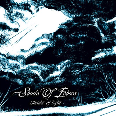 Shade Of Echoes - Shades Of Light download mp3 flac