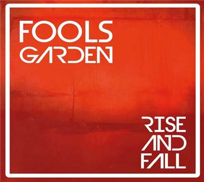 Fool's Garden - Rise And Fall download mp3 flac