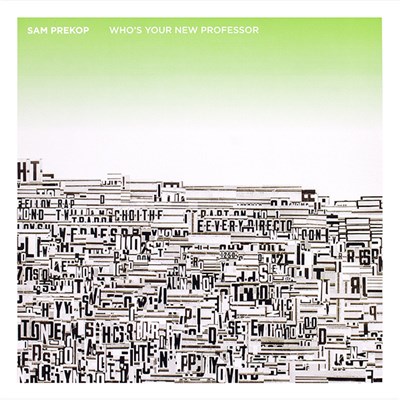 Sam Prekop - Who's Your New Professor download mp3 flac