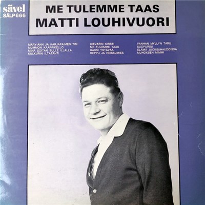Matti Louhivuori - Me Tulemme Taas download mp3 flac