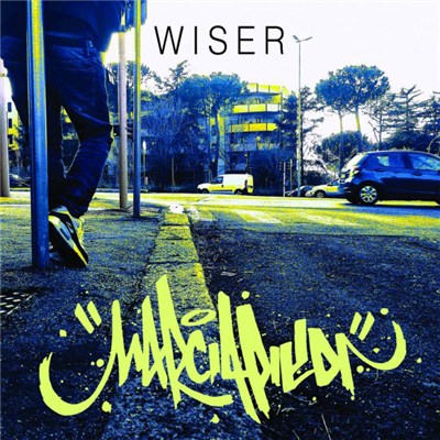 Wiser - Marciapiedi Mixtape download mp3 flac
