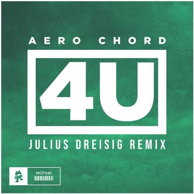 Aero Chord - 4U (Julius Dreisig Remix) download mp3 flac