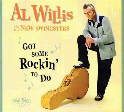 Al Willis & The New Swingsters - Got Some Rockin' To Do download mp3 flac