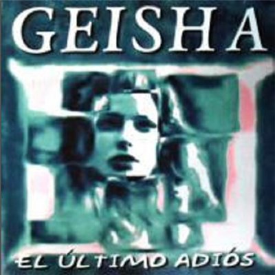 Geisha - El último Adiós download mp3 flac