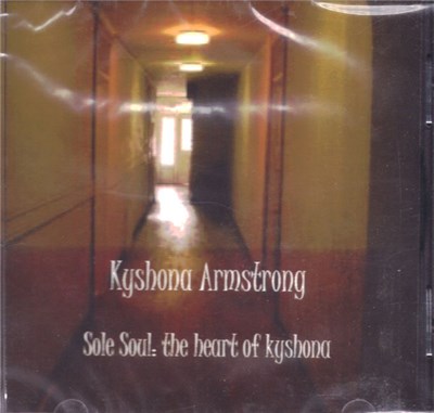 Kyshona Armstrong - Sole Soul: The Heart Of Kyshona download mp3 flac
