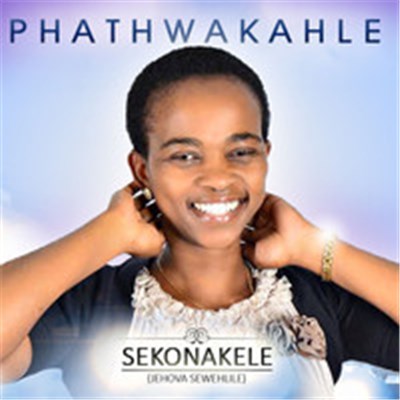 Phathwakahle Kahle - Sekonakele (Jehova Sewehlile) download mp3 flac