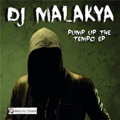 DJ Malakya - Pump Up The Tempo EP download mp3 flac