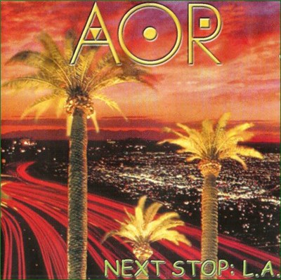 AOR - Next Stop: L.A. download mp3 flac