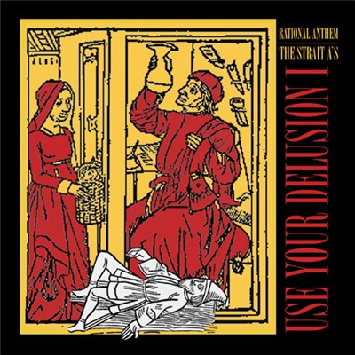 Rational Anthem / The Strait A's - Use Your Delusion I download mp3 flac