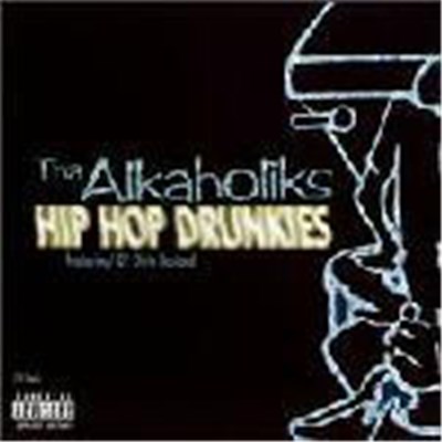Tha Alkaholiks - Hip Hop Drunkies download mp3 flac