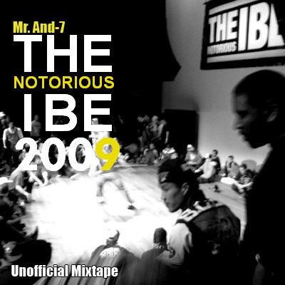 DJ Jay-D aka Mr. And-7 & DJ Fedel - The Notorious IBE 2009 Mixtape download mp3 flac