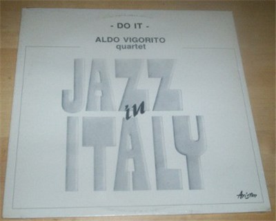 Aldo Vigorito Quartet - Do It / Jazz In Italy download mp3 flac