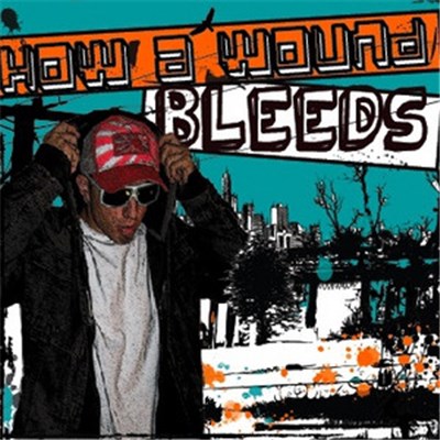 Righteous B - How A Wound Bleeds download mp3 flac