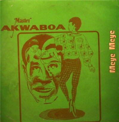 Akwaboah's International Band Led By Master Akwaboah - Meye Meye download mp3 flac