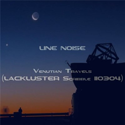 Line Noise - Lackluster Remixes Line Noise 001 download mp3 flac